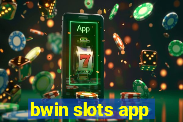 bwin slots app