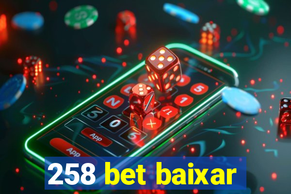 258 bet baixar