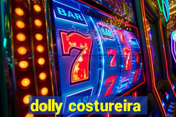 dolly costureira