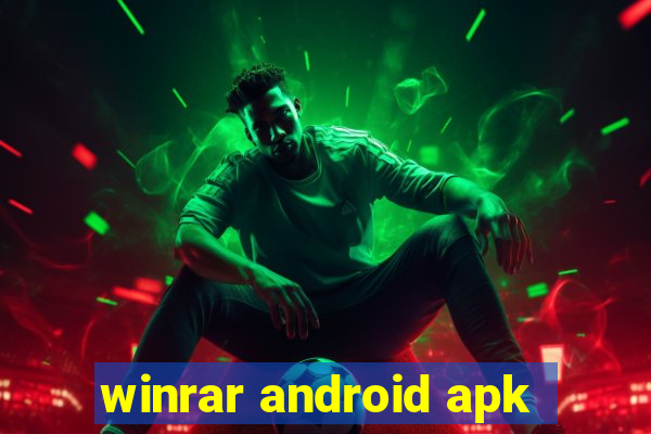 winrar android apk