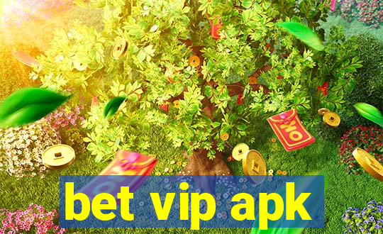 bet vip apk