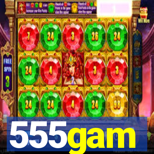 555gam