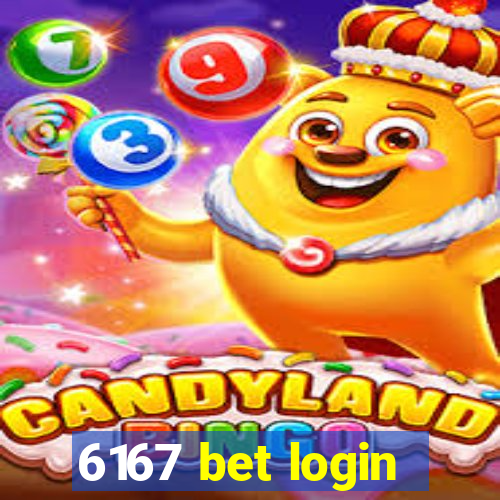 6167 bet login