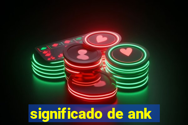 significado de ank