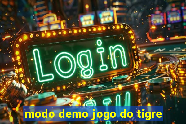 modo demo jogo do tigre