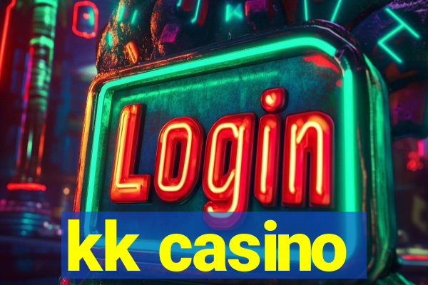 kk casino