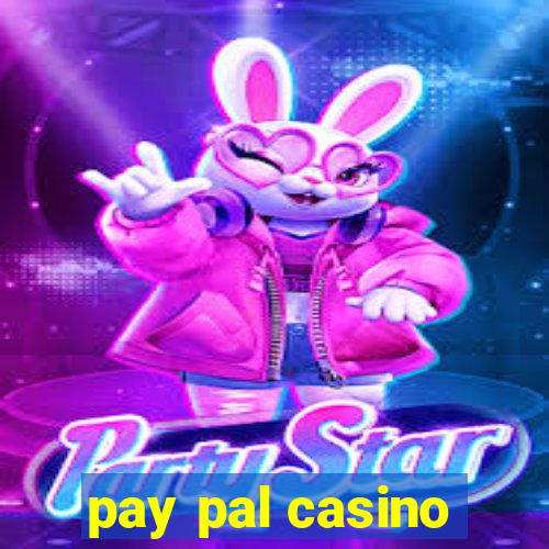 pay pal casino