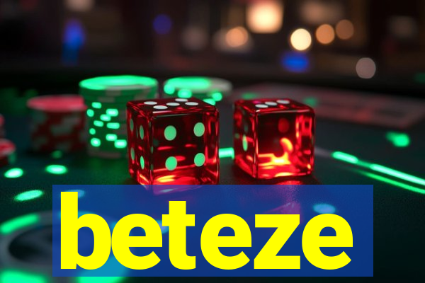 beteze