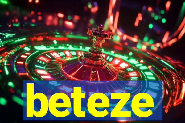 beteze