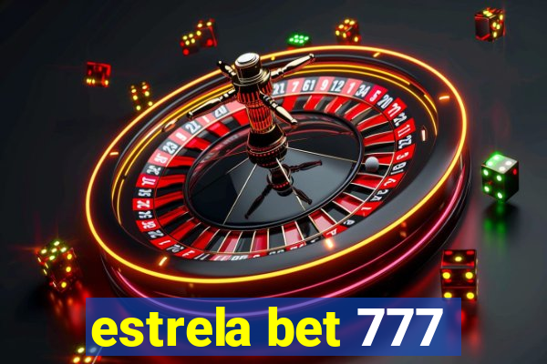 estrela bet 777