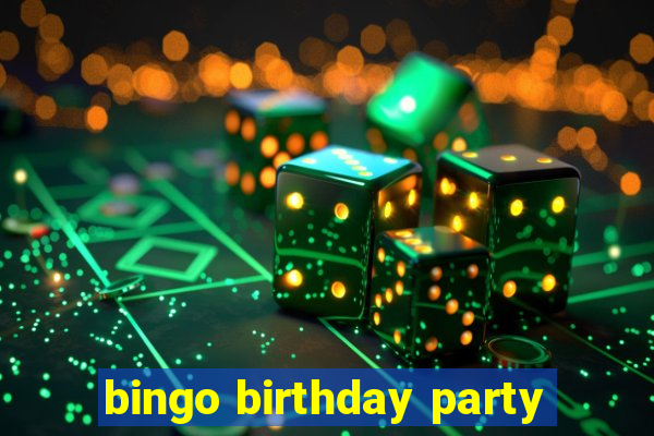 bingo birthday party