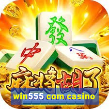 win555 com casino