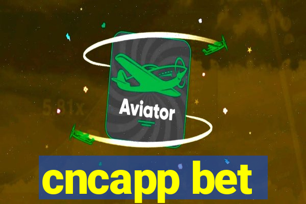 cncapp bet