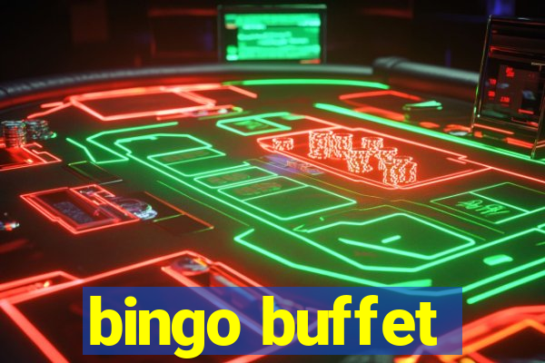 bingo buffet