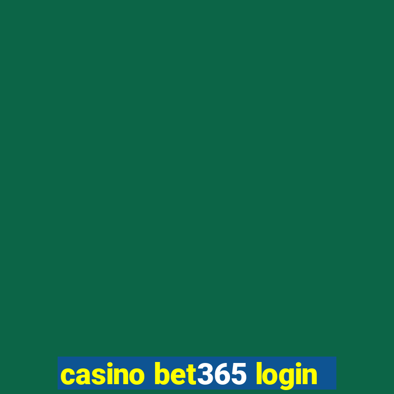 casino bet365 login