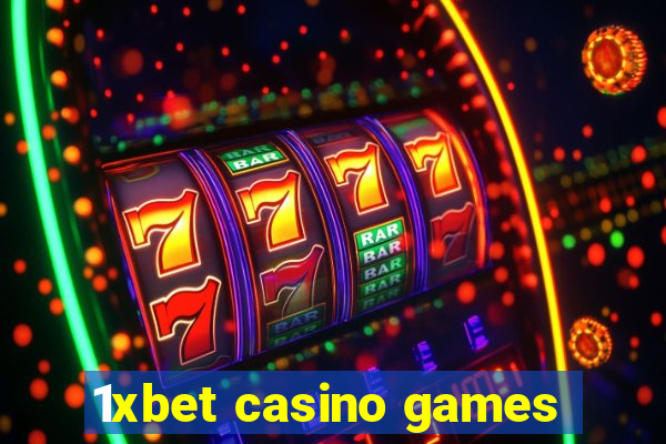 1xbet casino games