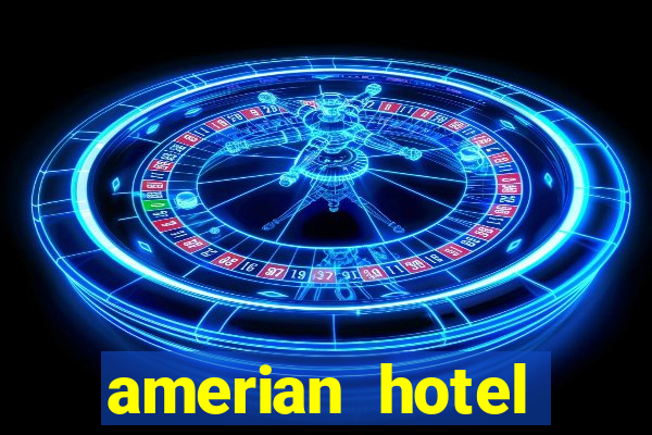 amerian hotel casino gala