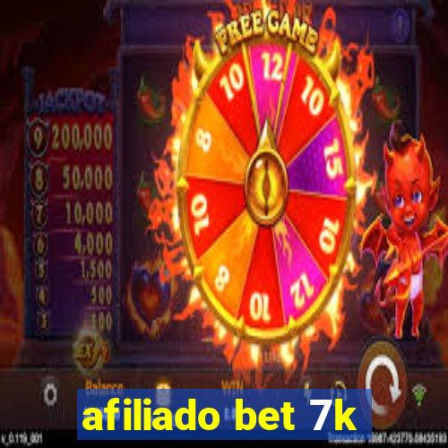 afiliado bet 7k