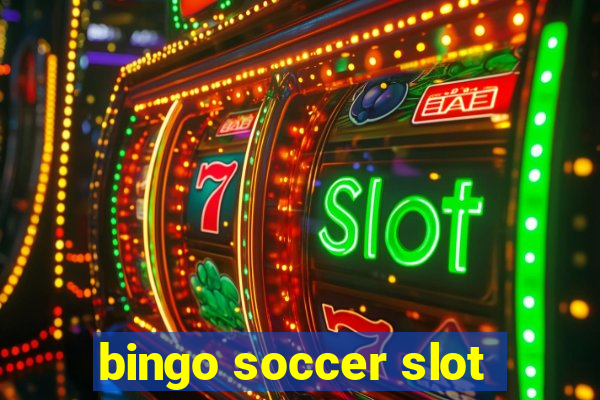 bingo soccer slot