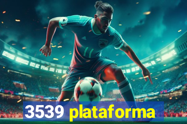 3539 plataforma