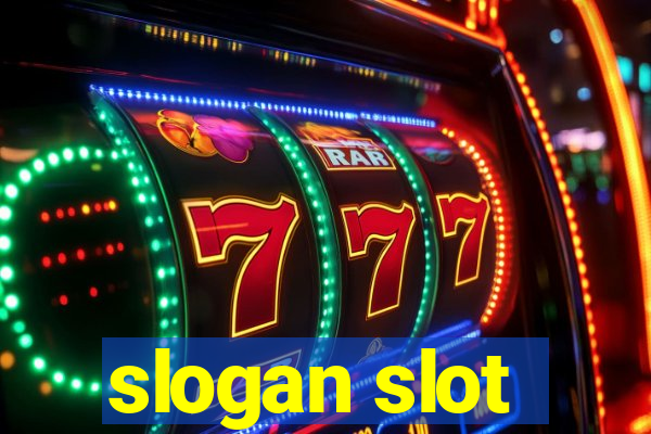 slogan slot