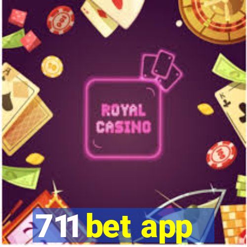 711 bet app