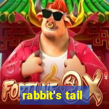 rabbit's tail