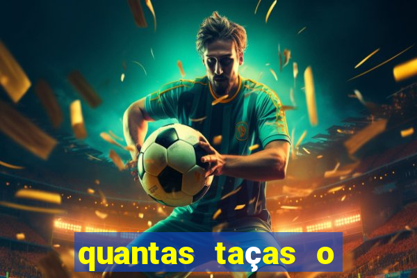 quantas taças o palmeiras tem