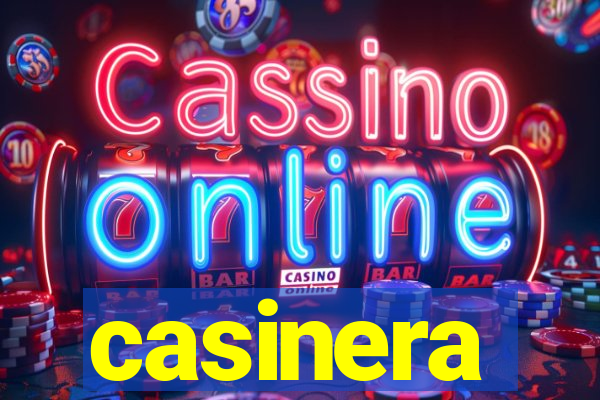 casinera