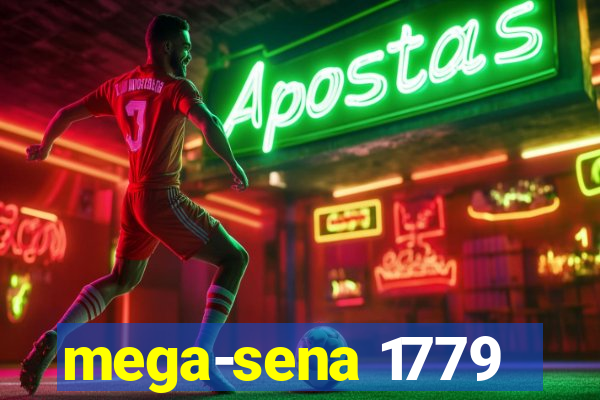 mega-sena 1779