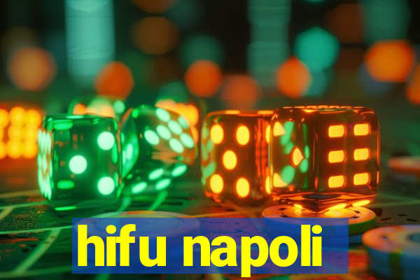 hifu napoli