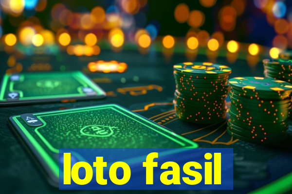 loto fasil