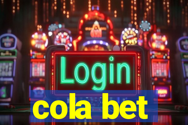 cola bet