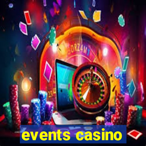 events casino