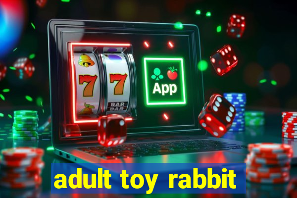 adult toy rabbit