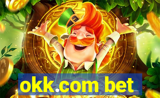 okk.com bet