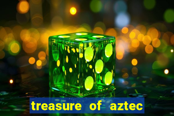 treasure of aztec slot demo