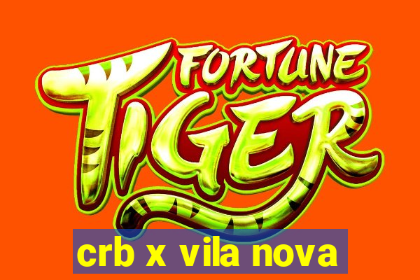 crb x vila nova