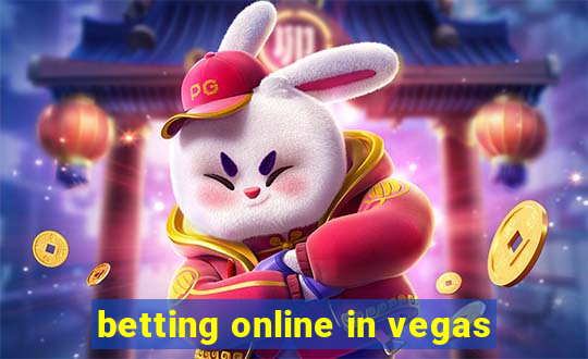 betting online in vegas