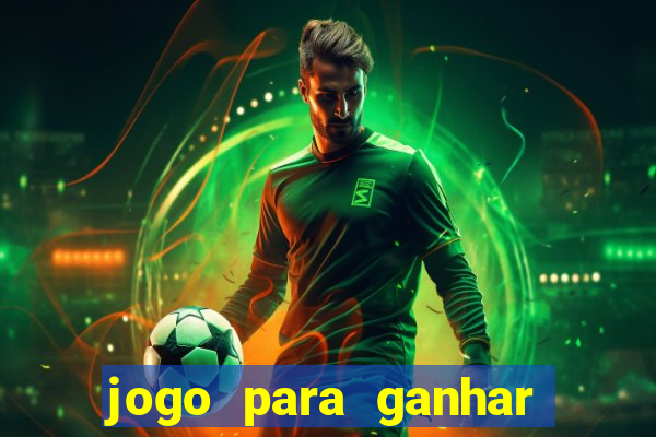 jogo para ganhar dinheiro no cadastro