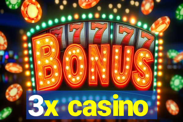 3x casino