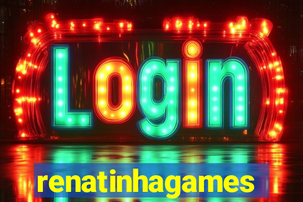 renatinhagames