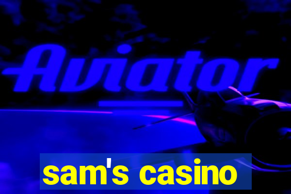 sam's casino