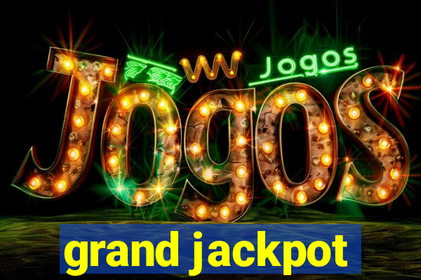 grand jackpot