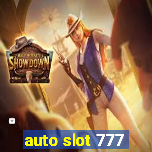 auto slot 777