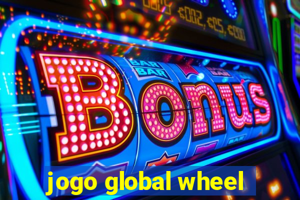 jogo global wheel