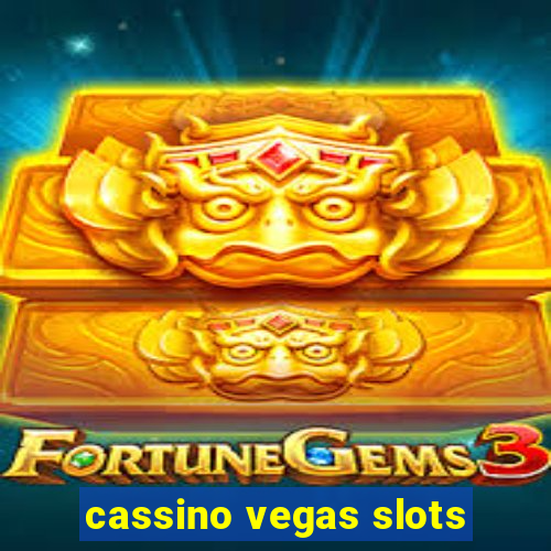 cassino vegas slots