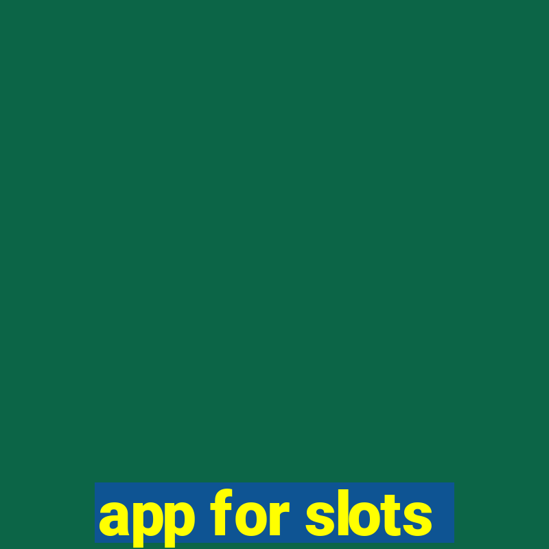 app for slots