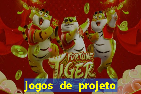 jogos de projeto de vida