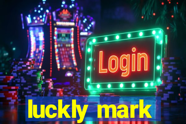 luckly mark